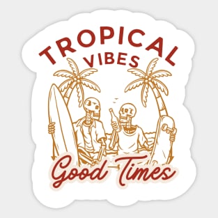 TROPICAL VIBES Sticker